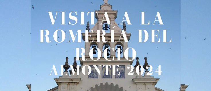 Viaje Romería Rocío en Almonte