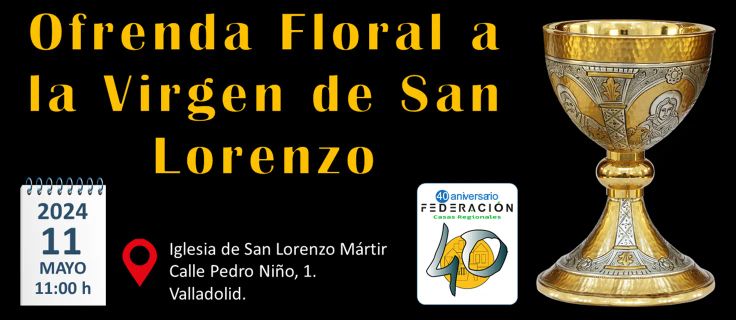 Ofrenda Floral a la Virgen San Lorenzo